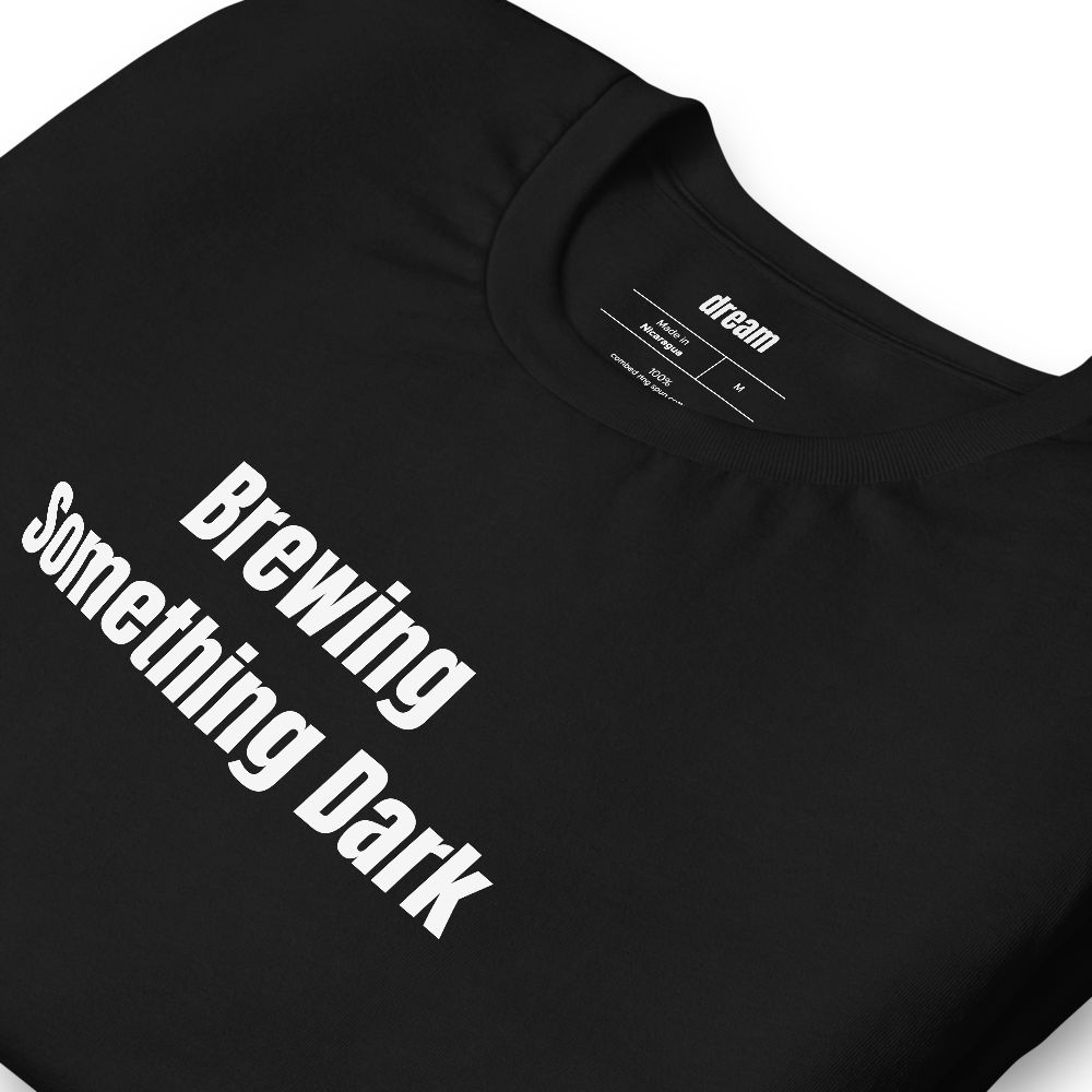 Brewing Something Dark