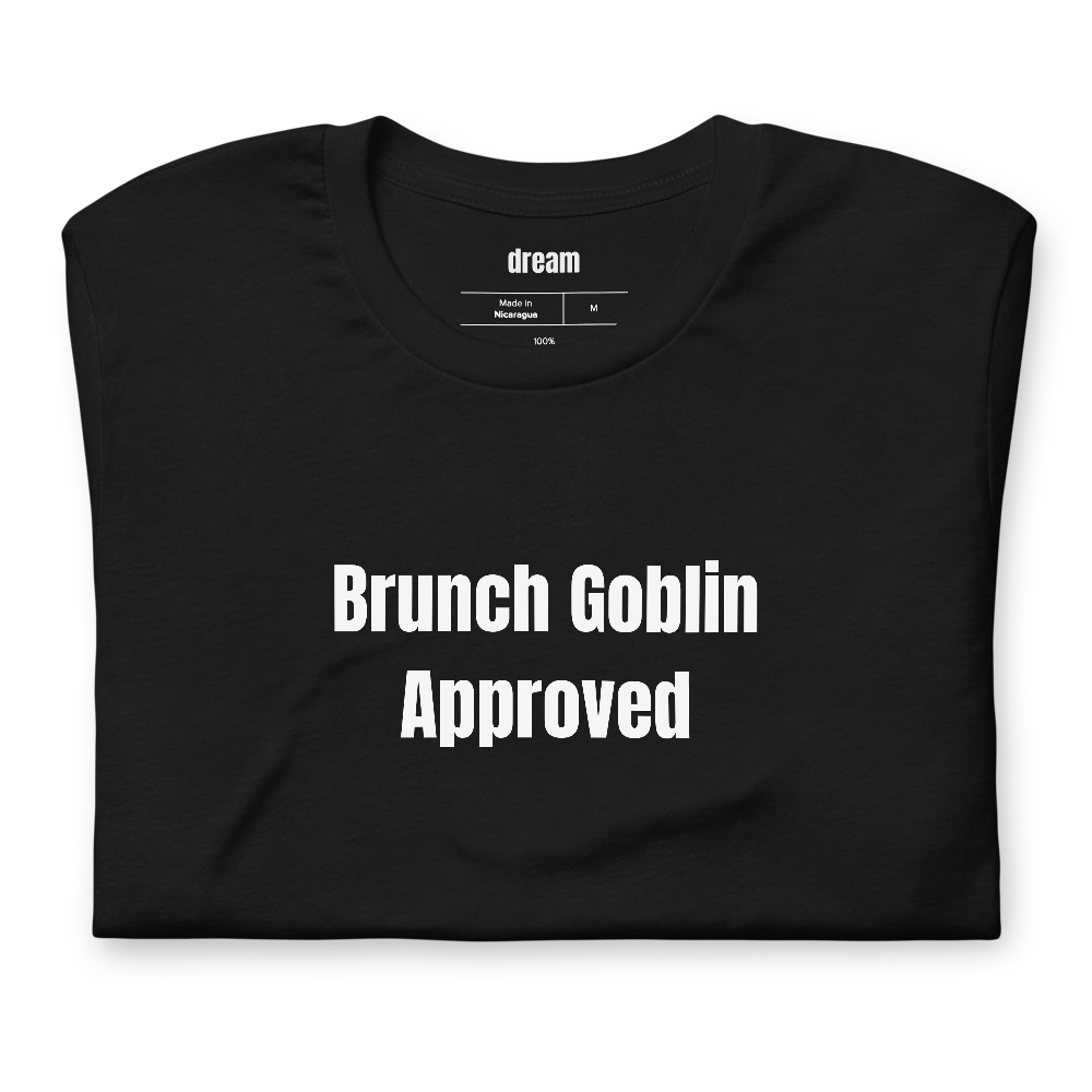 Brunch Goblin Approved