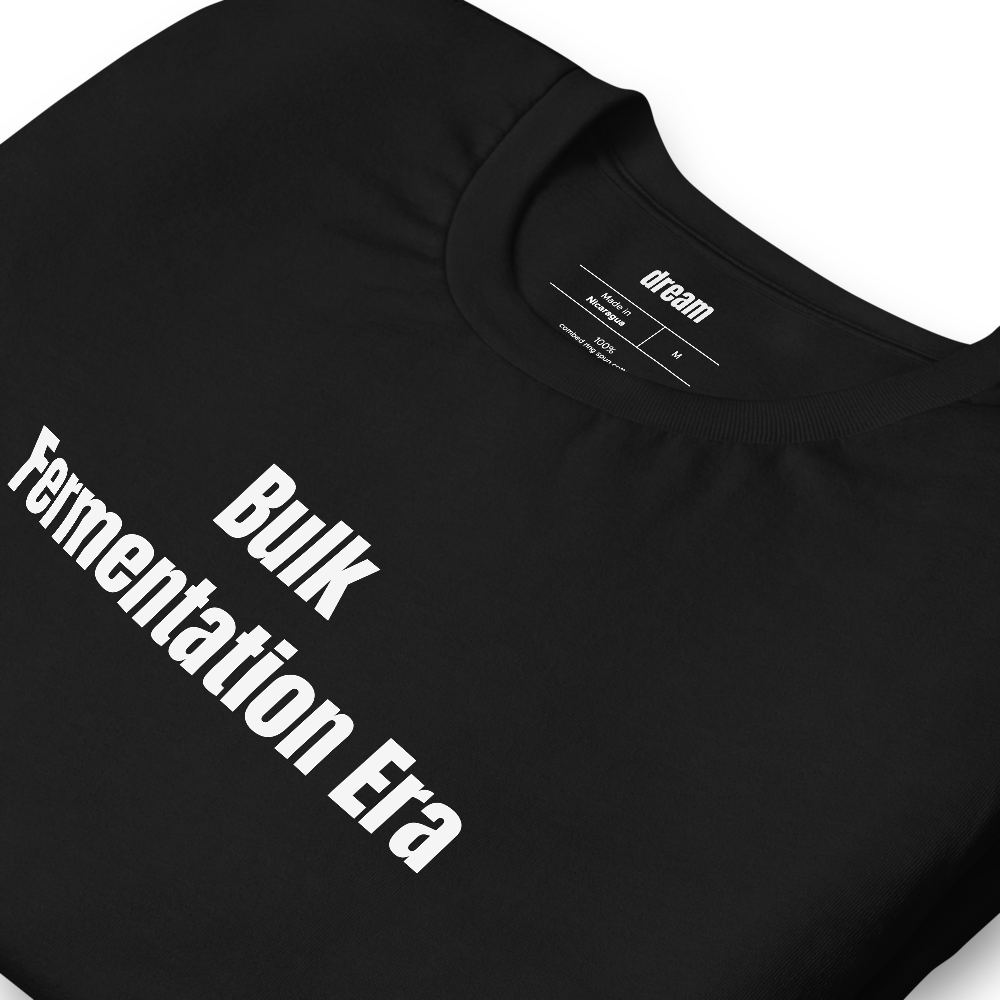 Bulk Fermentation Era