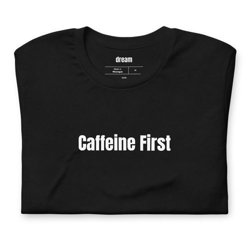 Caffeine First