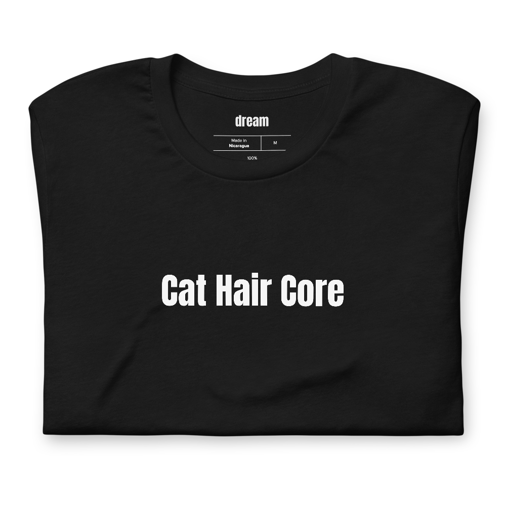 Cat Hair Core