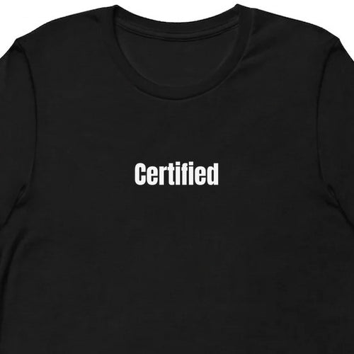 Certified - Gymfluencer t-shirt
