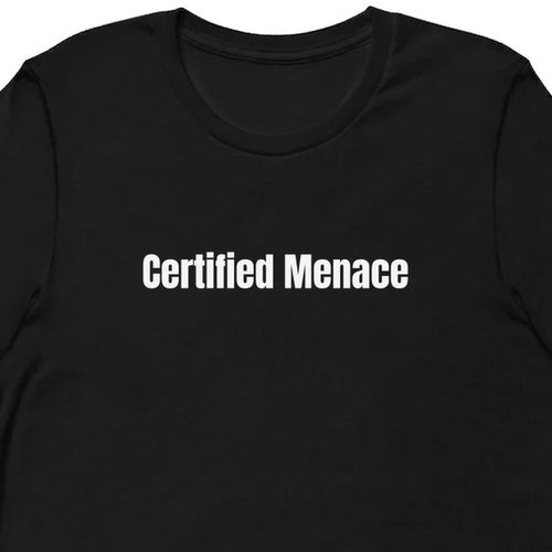 Certified Menace - Chaotic Neutral Energy t-shirt