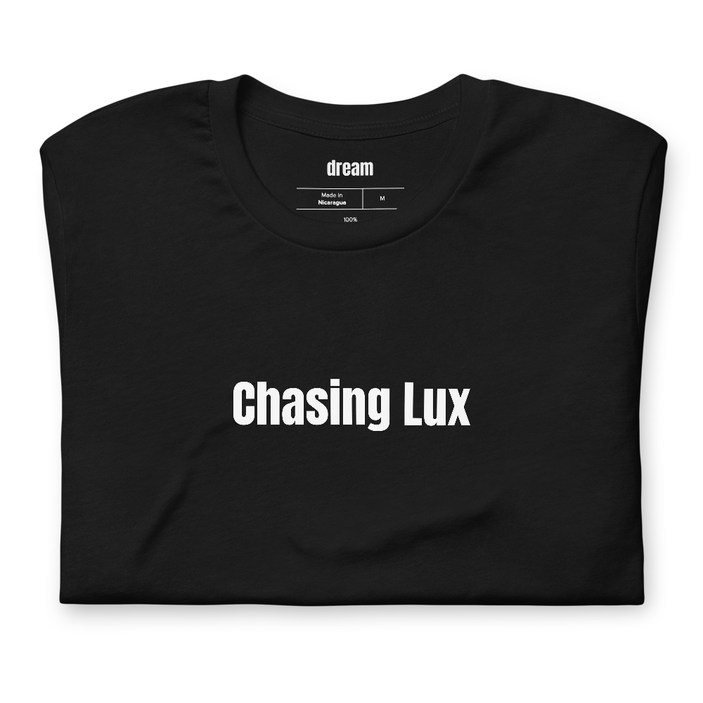 Chasing Lux