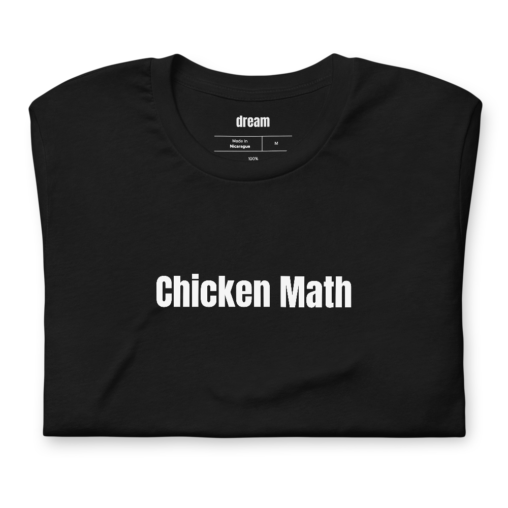 Chicken Math - Chicken Keepers t-shirt