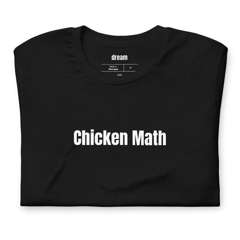 Chicken Math - Chicken Keepers t-shirt