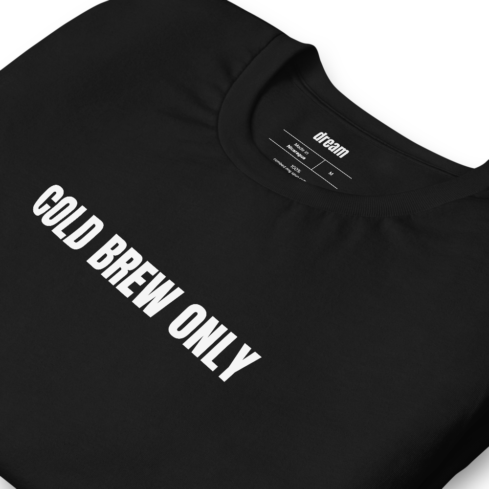 COLD BREW ONLY
