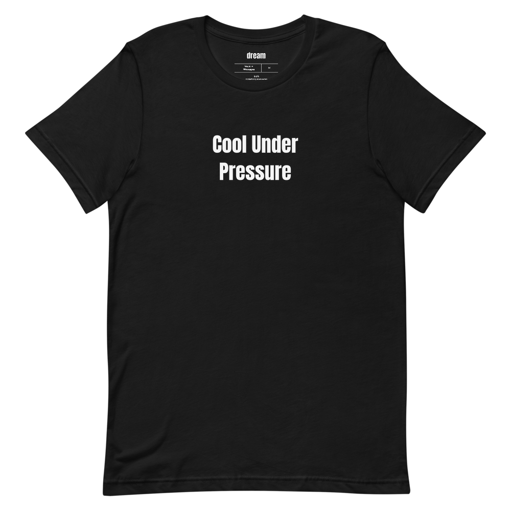 Cool Under Pressure - HVAC Techs t-shirt