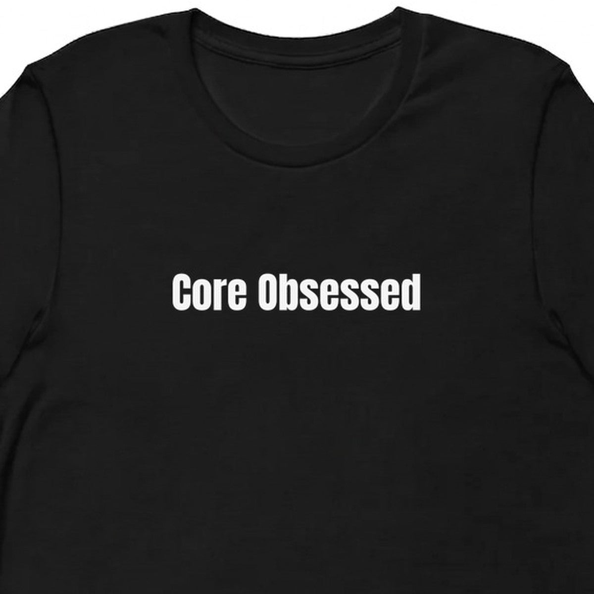 Core Obsessed - Pilates Influencer t-shirt