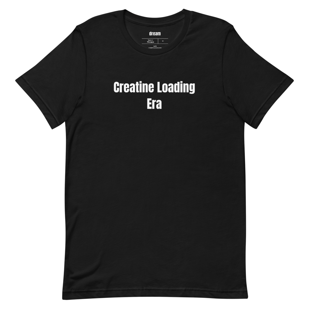 Creatine Loading Era - Creatine Girlies t-shirt