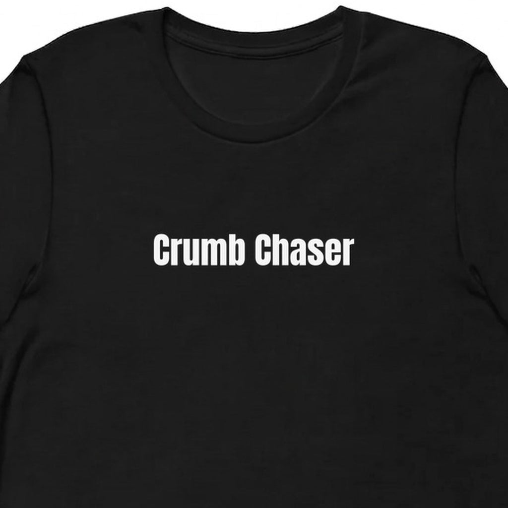 Crumb Chaser - Sourdough Baking t-shirt
