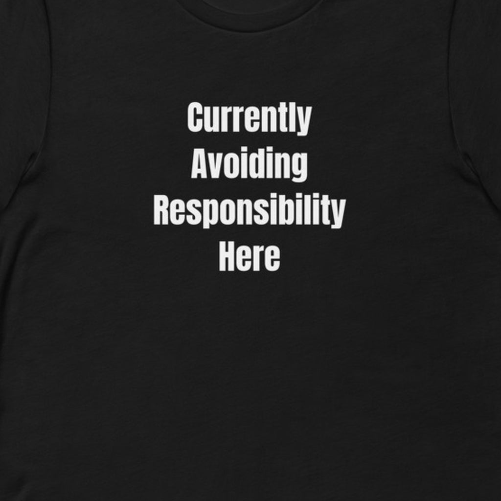 Currently Avoiding Responsibility Here - Gas Station Aesthetic t-shirt