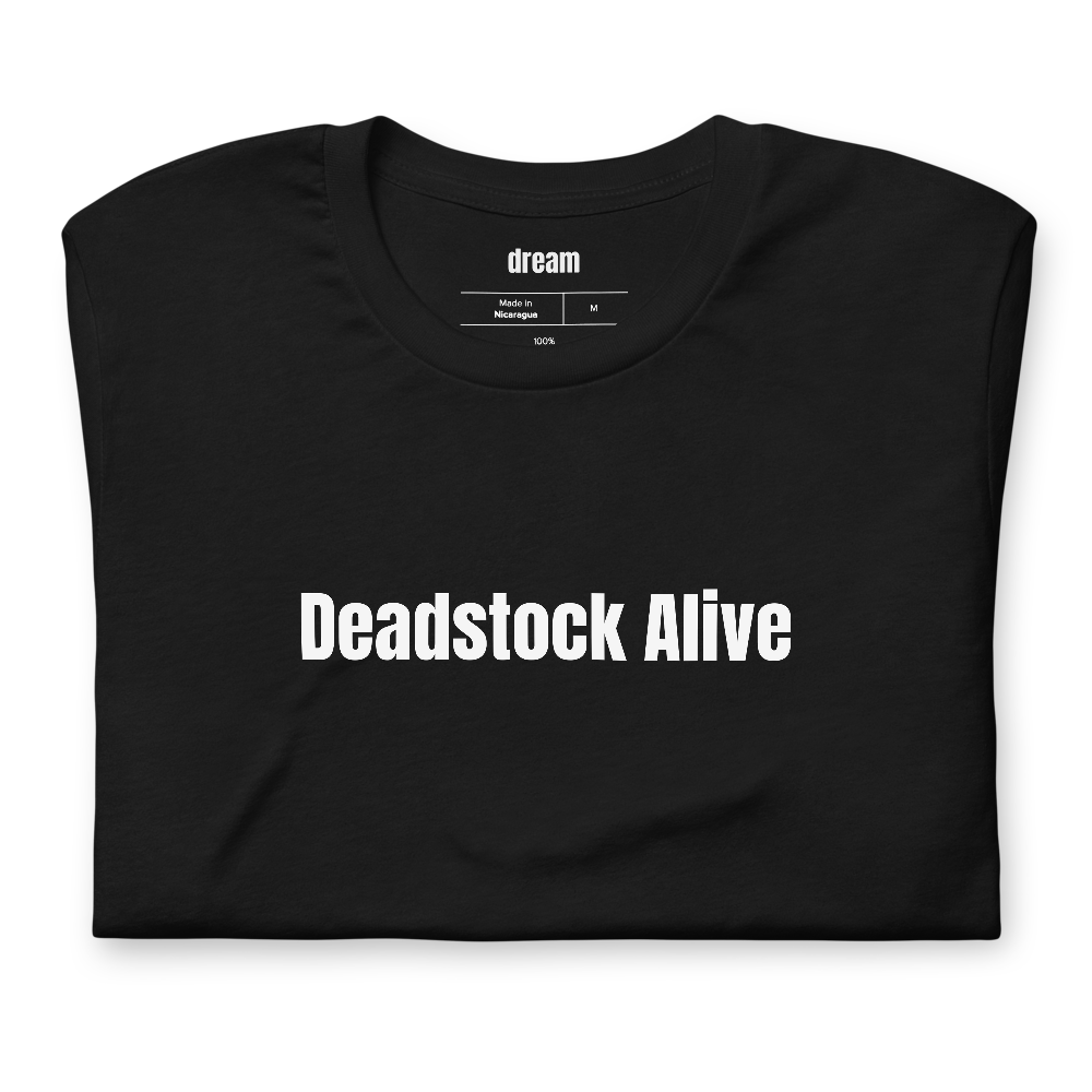Deadstock Alive