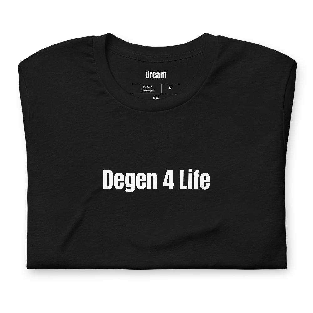 Degen 4 Life