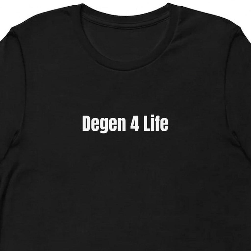 Degen 4 Life - Crypto Degens t-shirt