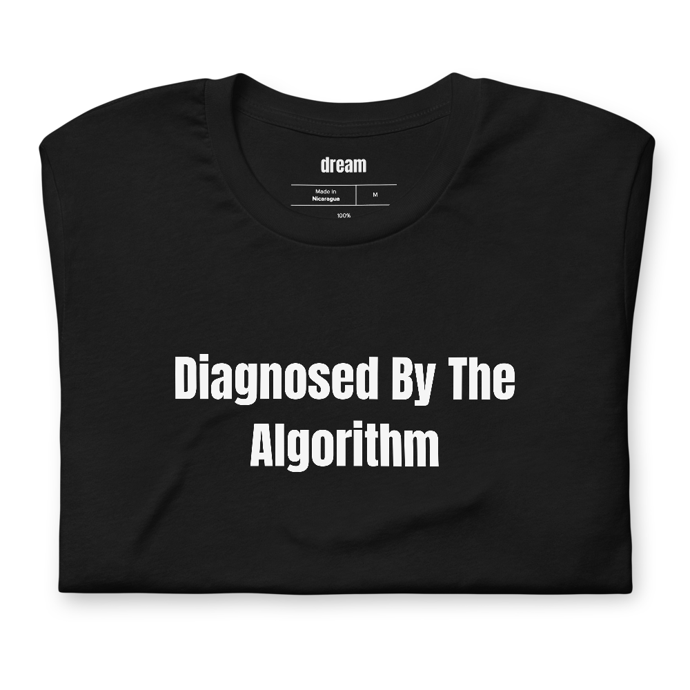 Diagnosed By The Algorithm