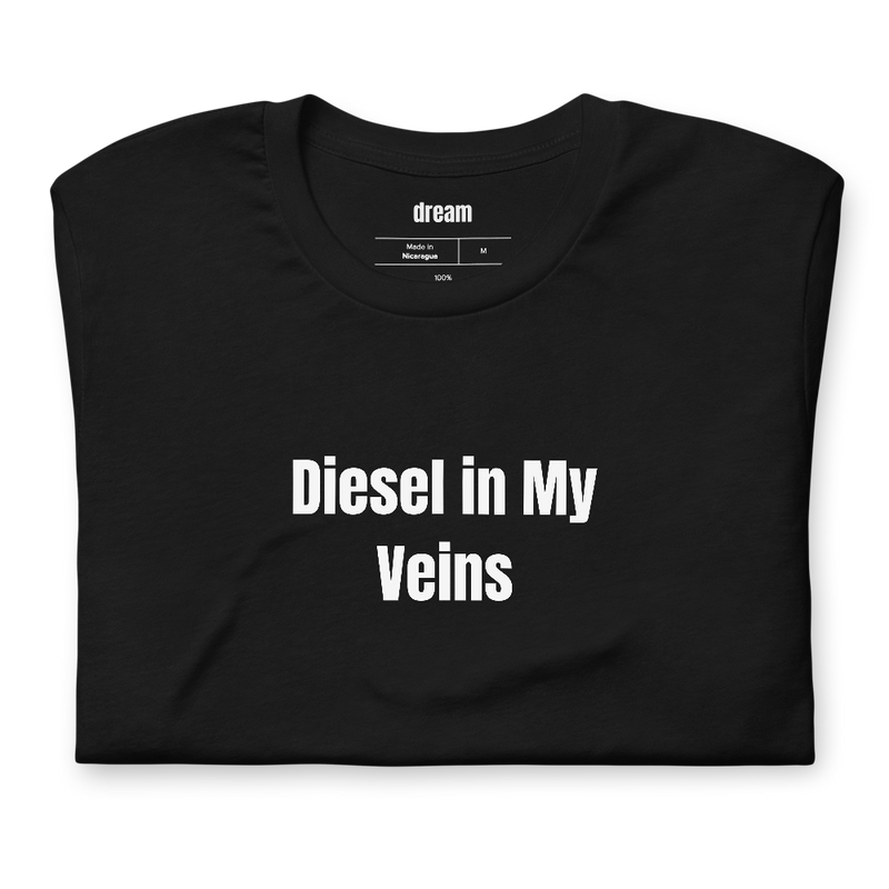 Diesel in My Veins - Trucker Culture t-shirt