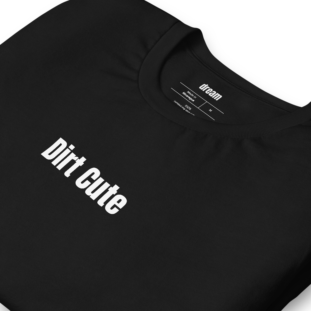 Dirt Cute