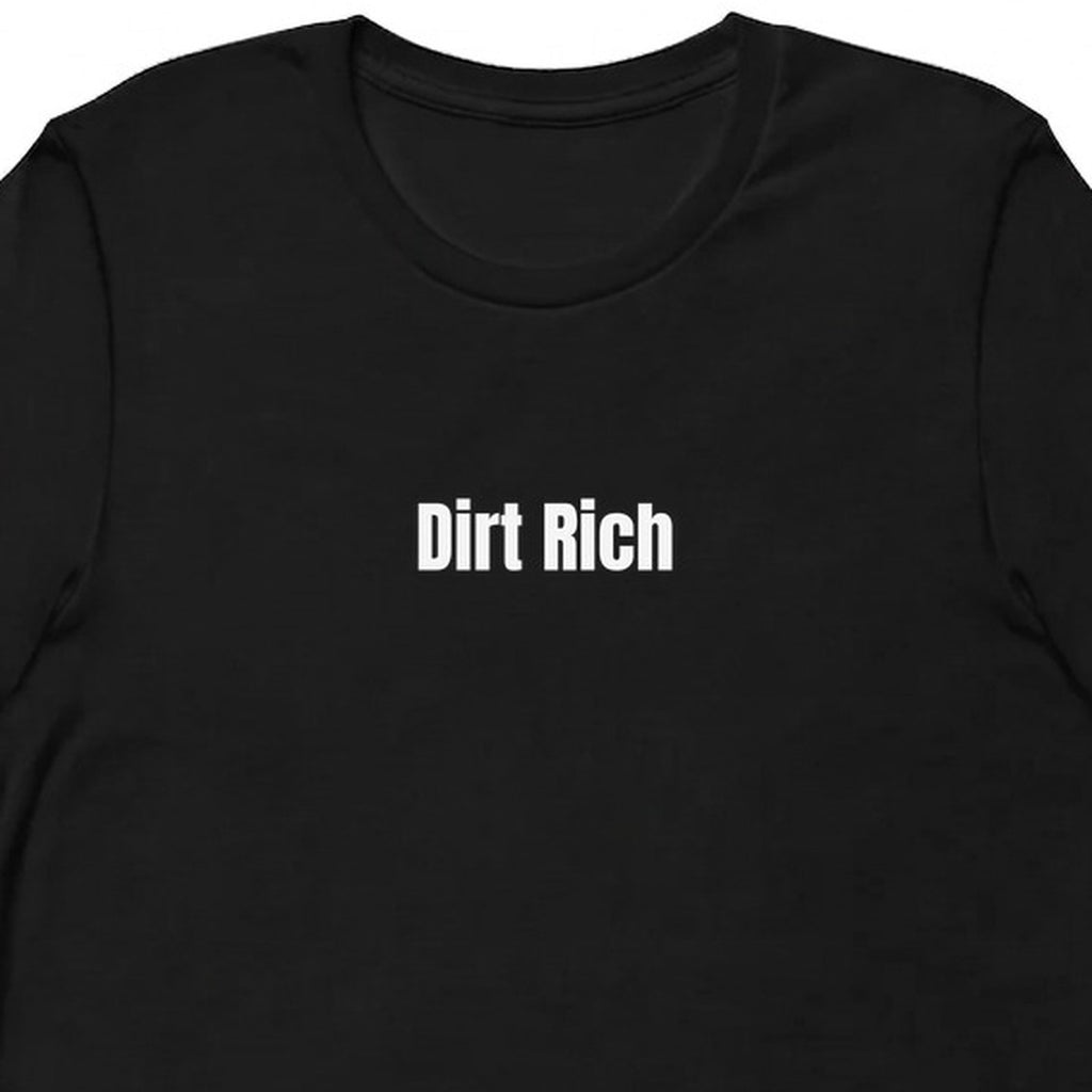 Dirt Rich - Plant Parent t-shirt