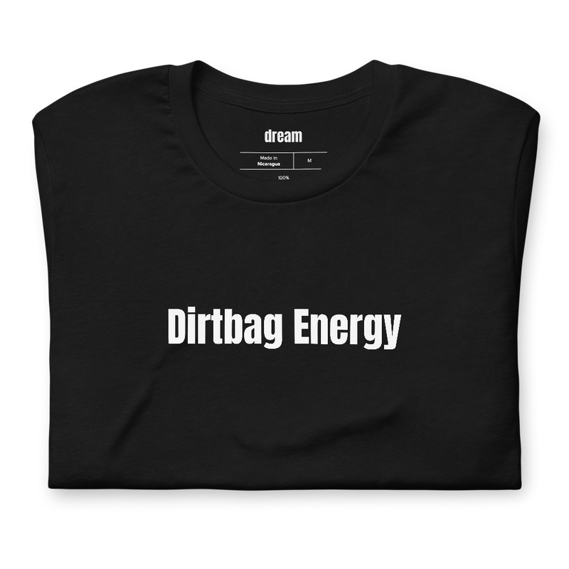 Dirtbag Energy