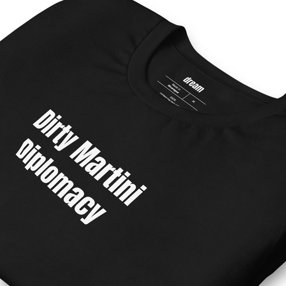 Dirty Martini Diplomacy - Martini Renaissance t-shirt