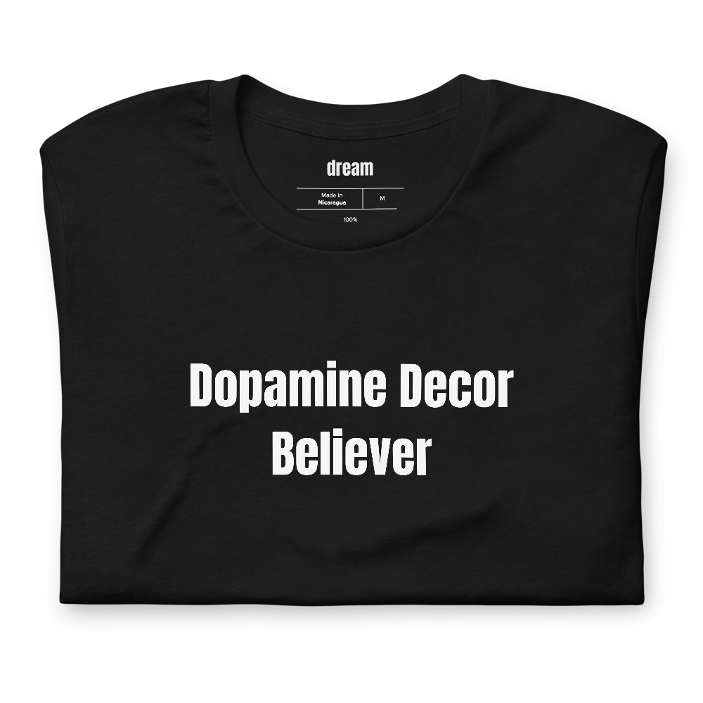 Dopamine Decor Believer - Dopamine Decor t-shirt