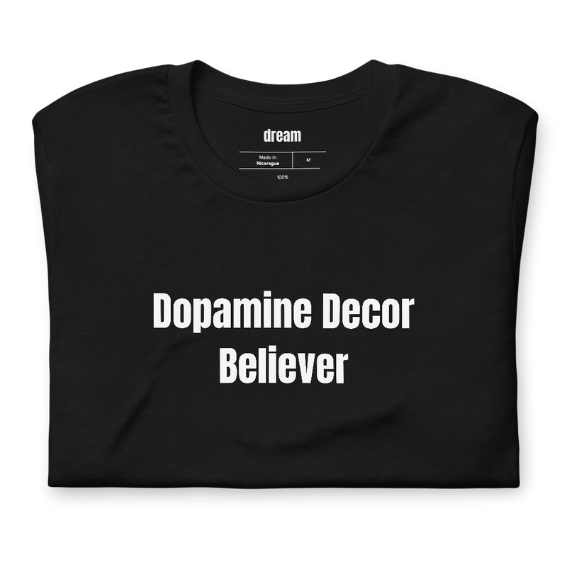 Dopamine Decor Believer - Dopamine Decor t-shirt