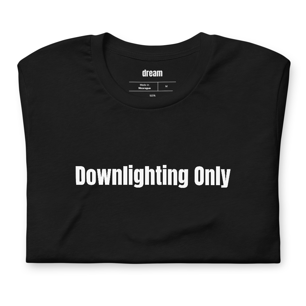 Downlighting Only