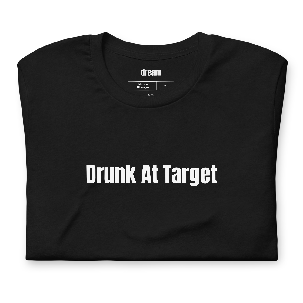 Drunk At Target