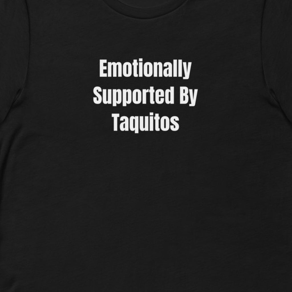 Emotionally Supported By Taquitos - Chaos Gremlins t-shirt