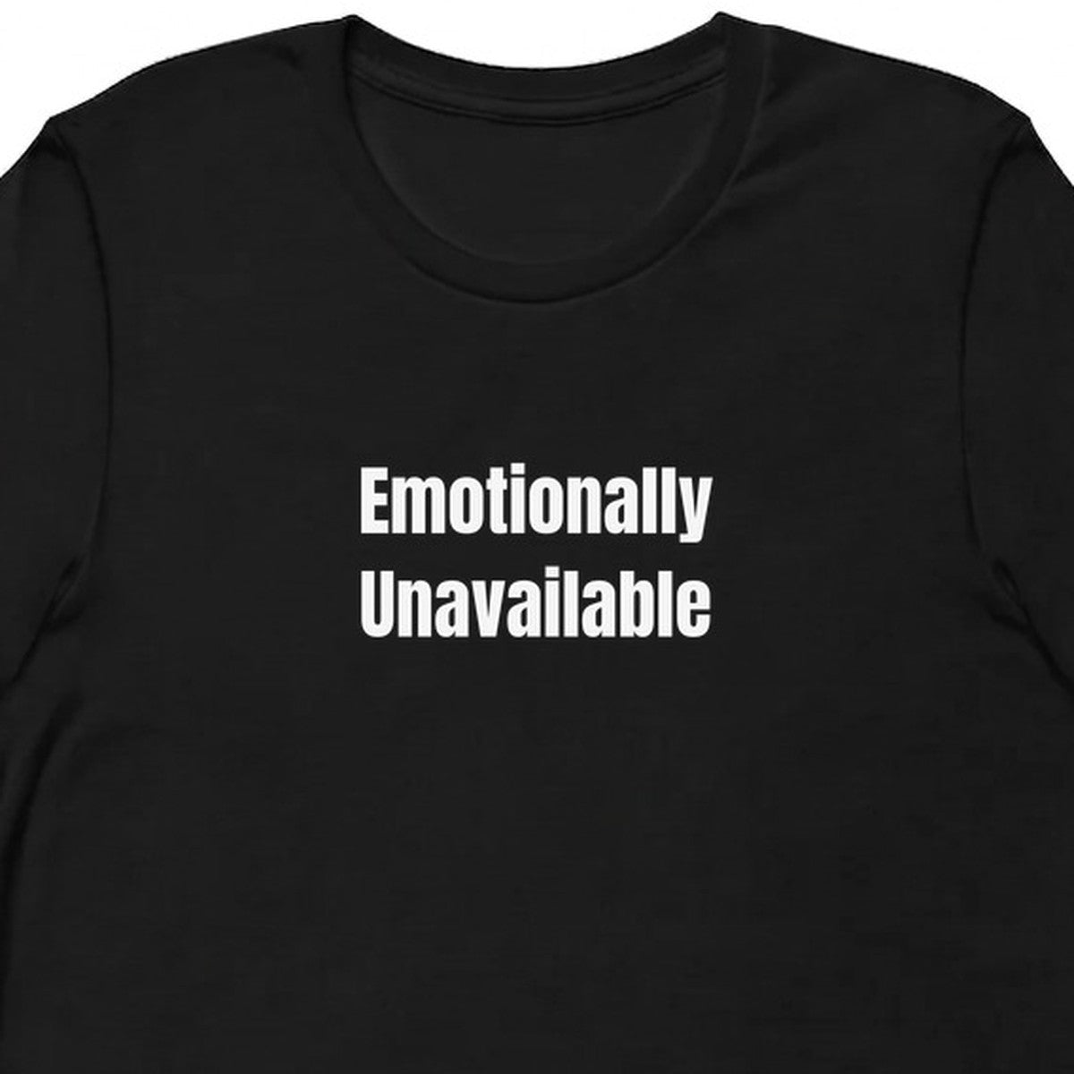 Emotionally Unavailable - Bookworm t-shirt