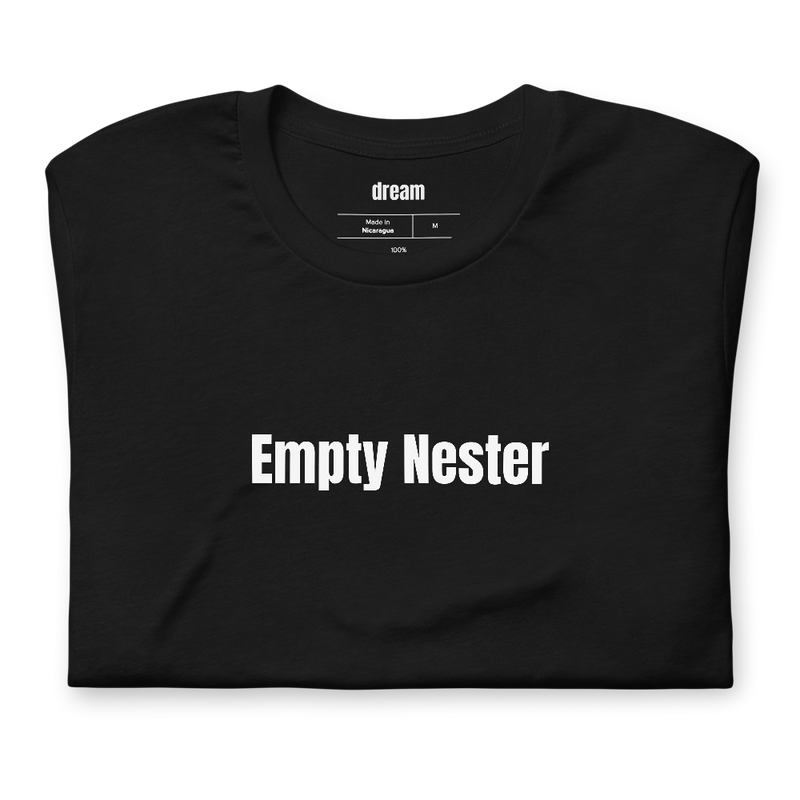 Empty Nester - Empty Nest t-shirt