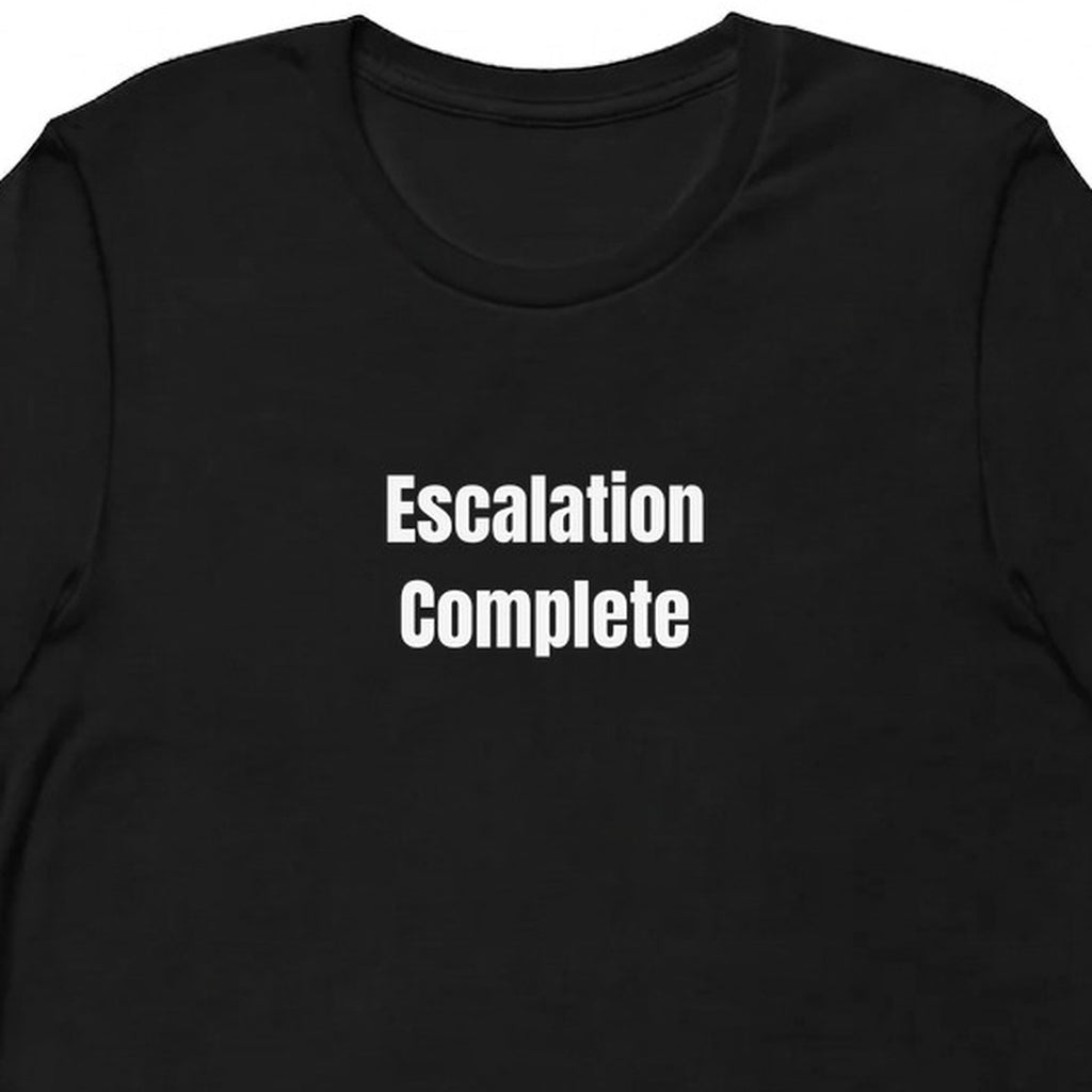 Escalation Complete - Tech Support Survivor t-shirt