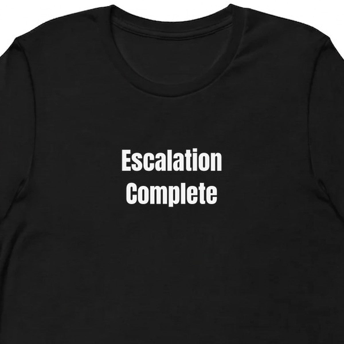 Escalation Complete - Tech Support Survivor t-shirt