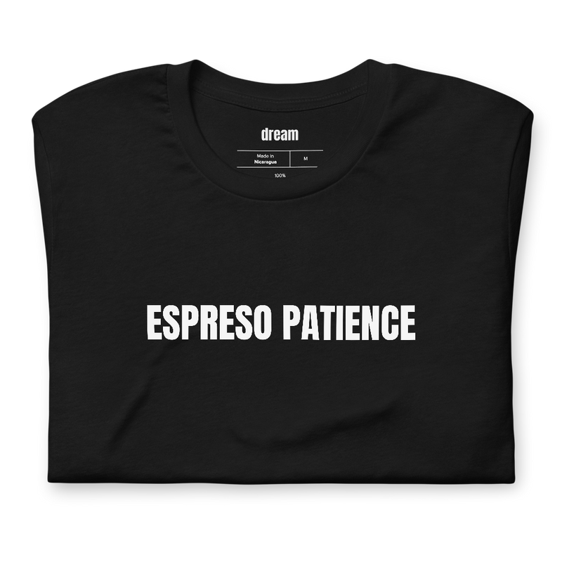 ESPRESO PATIENCE