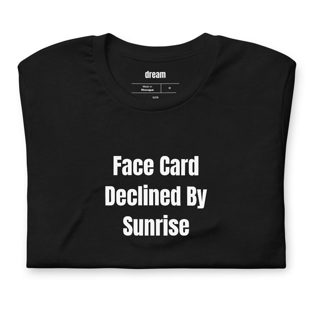 Face Card Declined By Sunrise