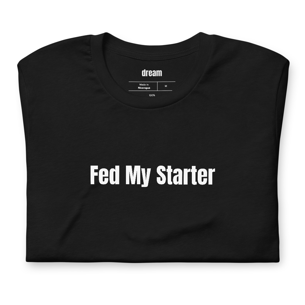 Fed My Starter