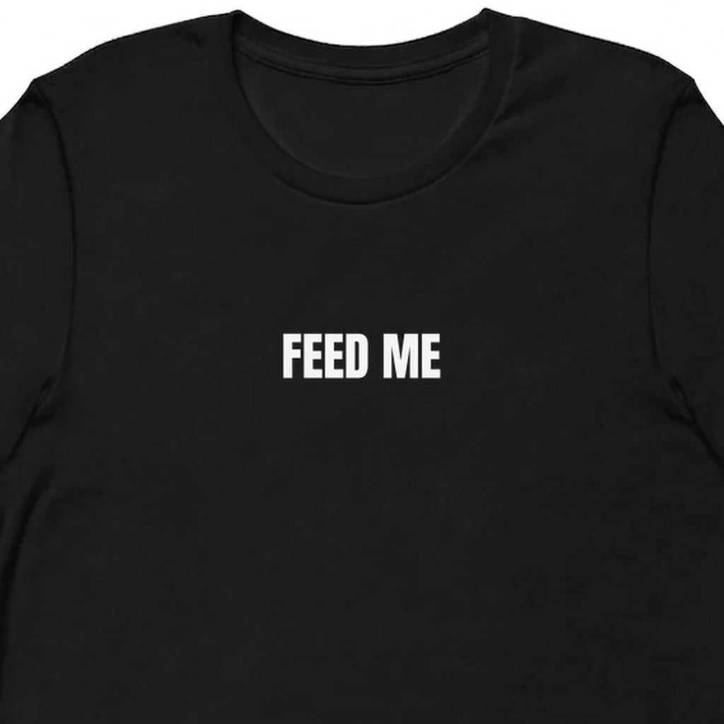 FEED ME - Sourdough Baking t-shirt