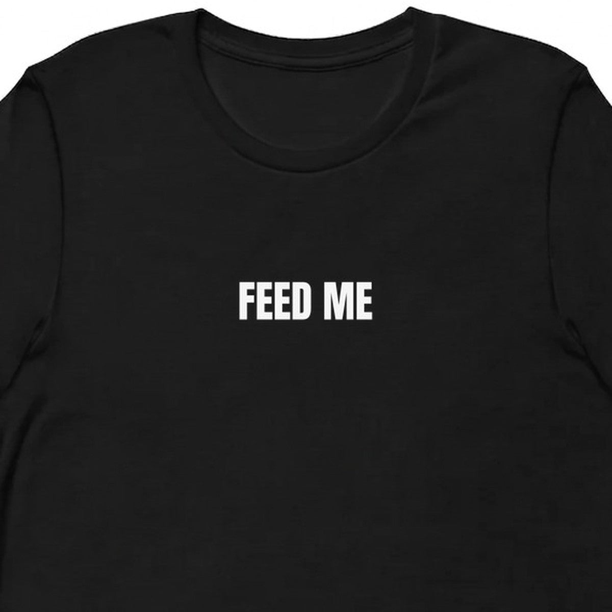 FEED ME - Sourdough Baking t-shirt