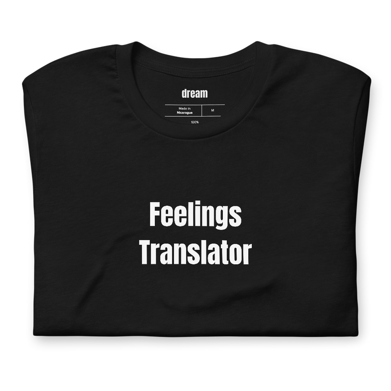 Feelings Translator - School Counselors t-shirt