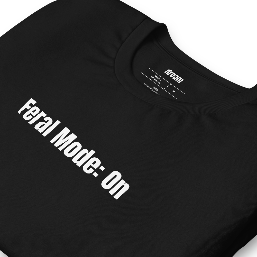 Feral Mode: On