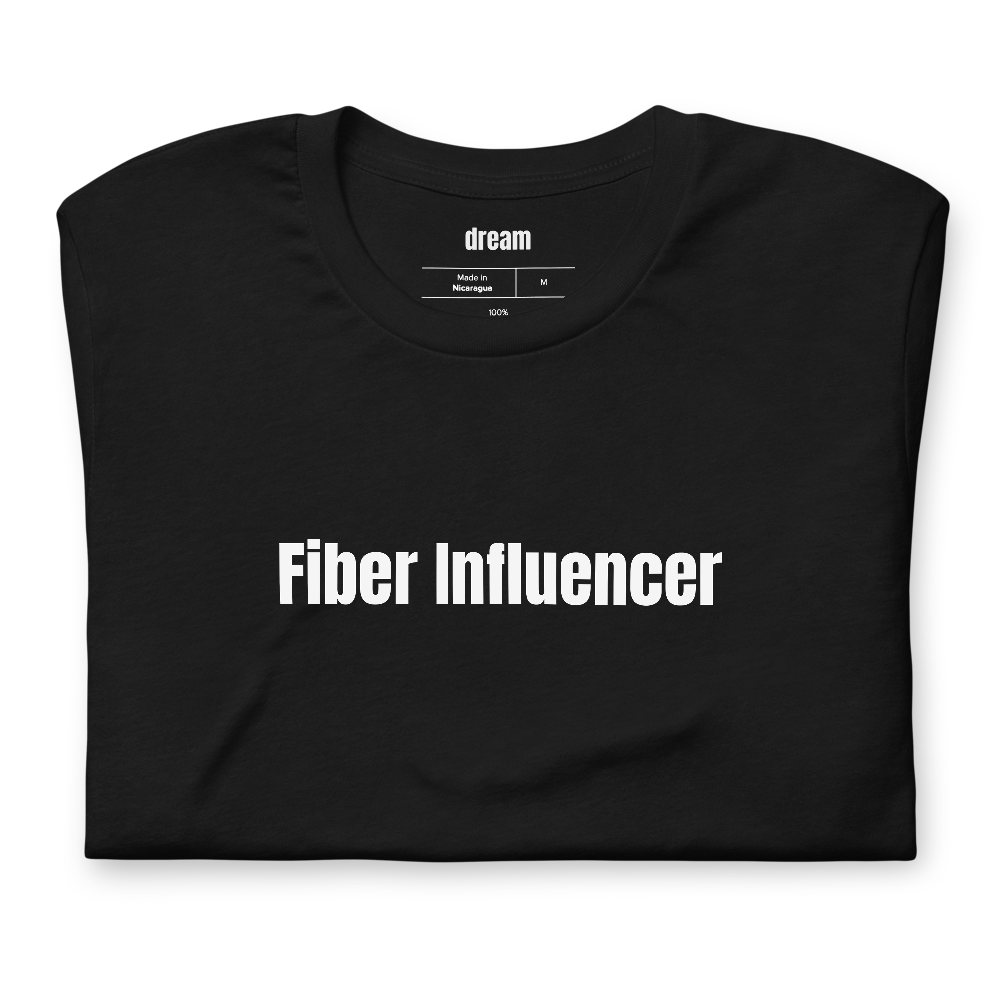 Fiber Influencer - Gut Health t-shirt