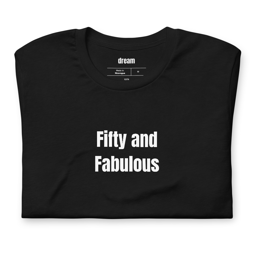 Fifty and Fabulous - Milestone Birthday t-shirt