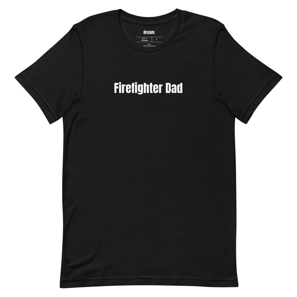 Firefighter Dad - Firefighters t-shirt