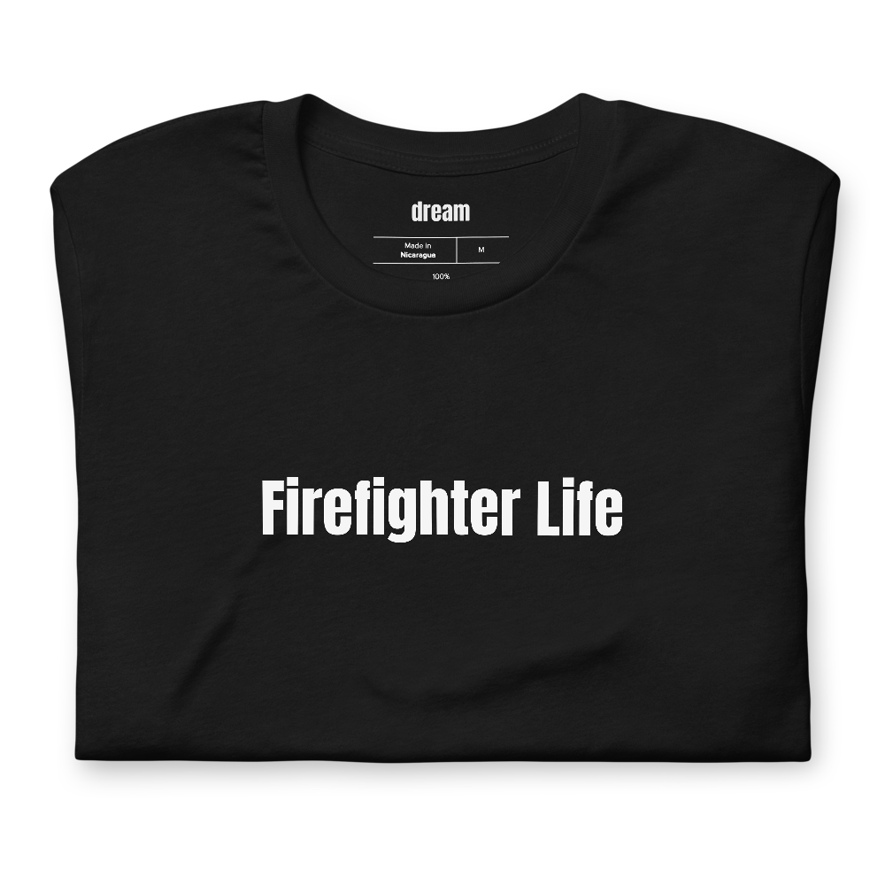 Firefighter Life - Firefighter Pride t-shirt
