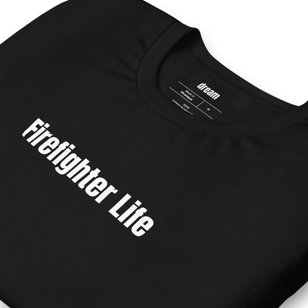 Firefighter Life - Firefighter Pride t-shirt