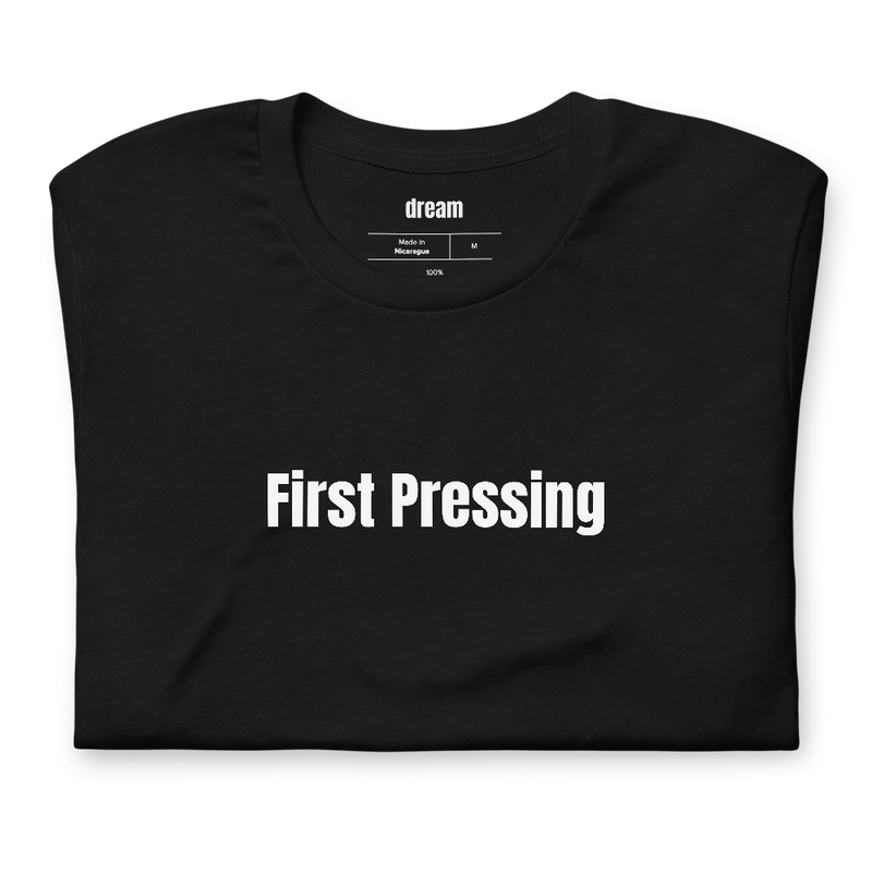 First Pressing