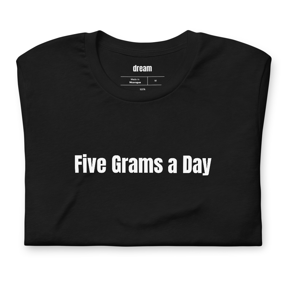 Five Grams a Day - Creatine Girlies t-shirt
