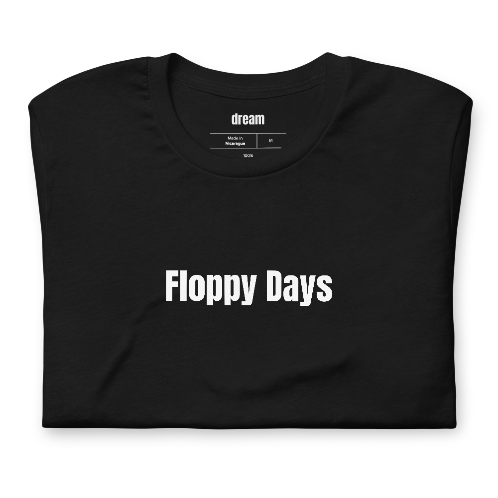 Floppy Days