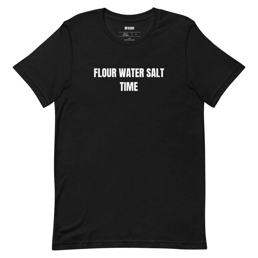 FLOUR WATER SALT TIME